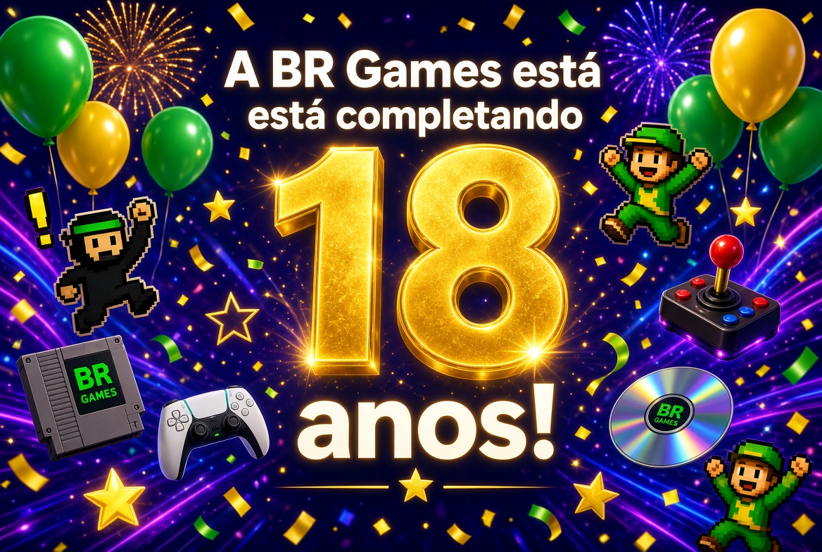 A BR GAMES está completando 18 anos!